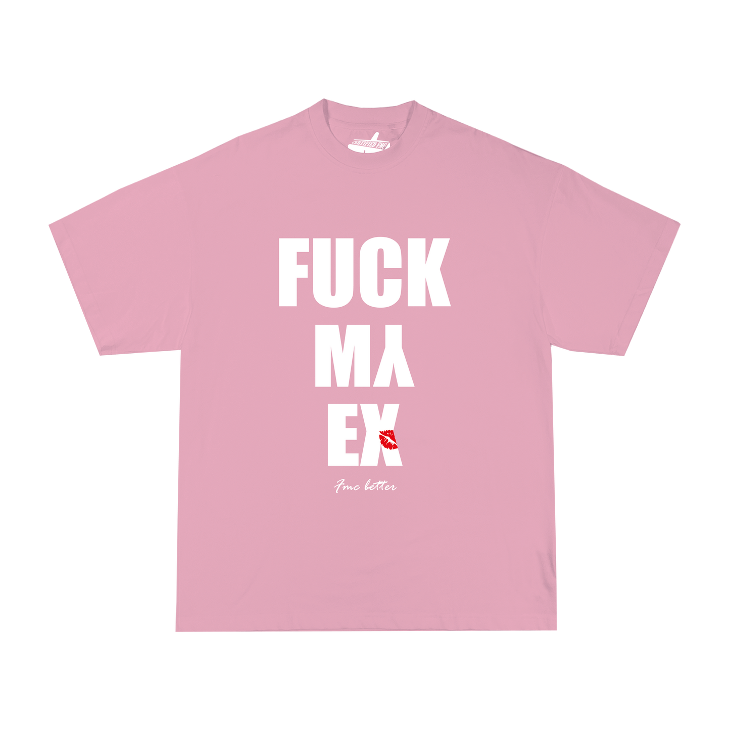 TEE - Fuck My Ex