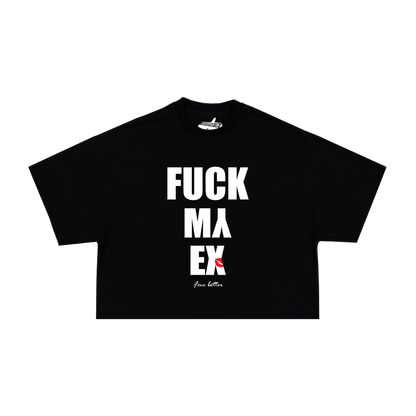 CROP TOP - F*ck my EX