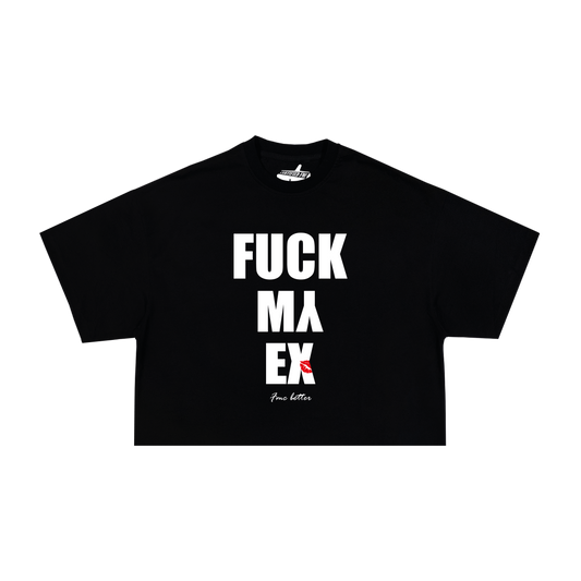 CROP TOP - F*ck my EX